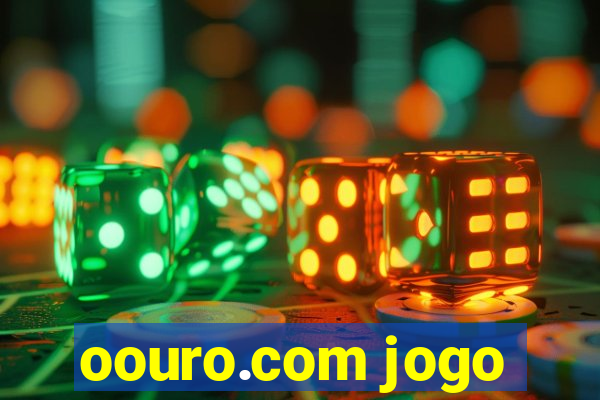 oouro.com jogo
